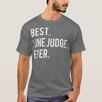 Best Line Judge Ever Funny Volleyball T-Shirt