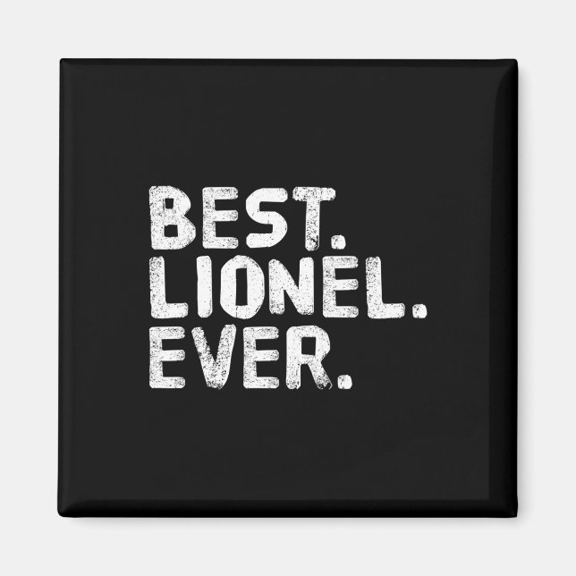Best. Lionel. Ever. Funny Personalized Name Joke G Magnet (Front)