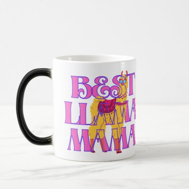 Best Llama Mama ever Color Morph Mug (Left)