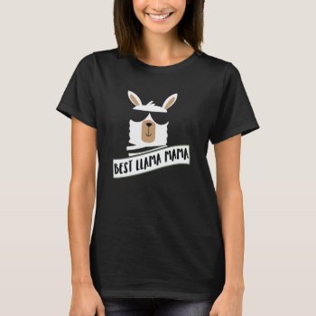 Best Llama Mama Mom Mother's Day Gifts  Womens T-shirt by greenexpresssions at Zazzle