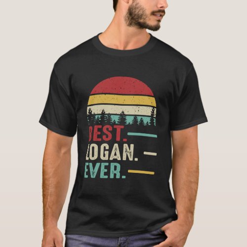 Best Logan Ever Funny Retro Vintage Logan Birthday T_Shirt