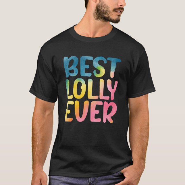 Best Lolly Ever Mother's Day Lolly T-Shirt (Front)