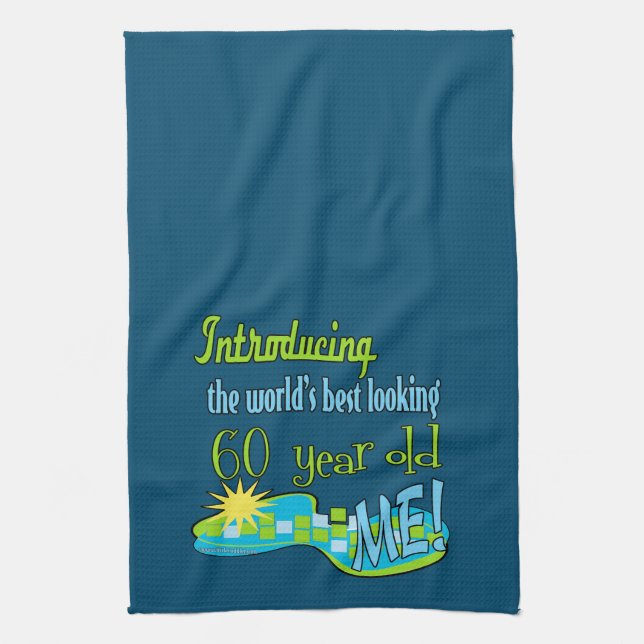 Best Looking 60th Birthday Kitchen Towel (Vertical)