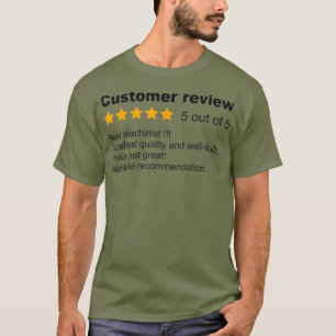 Best Machinist Funny Review Job Profession Metal T-Shirt