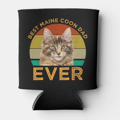 Best Maine Coon Dad Ever Can Cooler