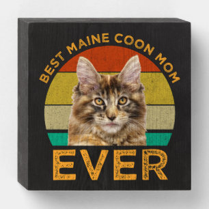 Best Maine Coon Mom Ever Wooden Box Sign
