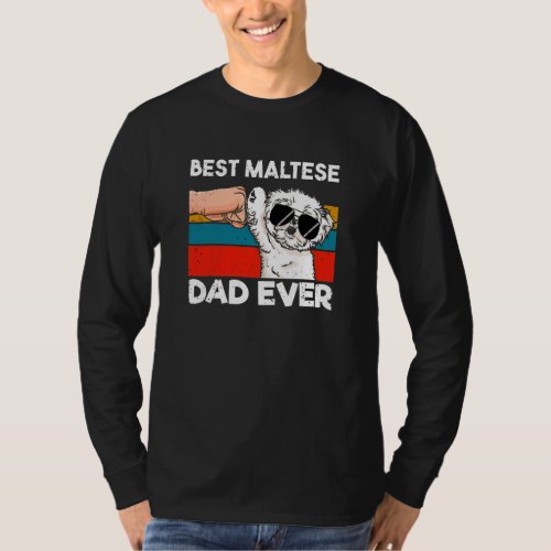 Best Maltese Dad Ever Funny Dog Dad Dog lovers T_Shirt