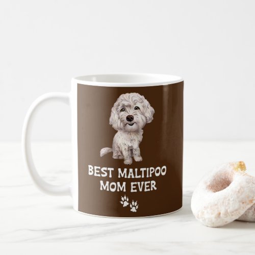 Best Maltipoo Mom Ever for Maltese Poodle Cross Coffee Mug