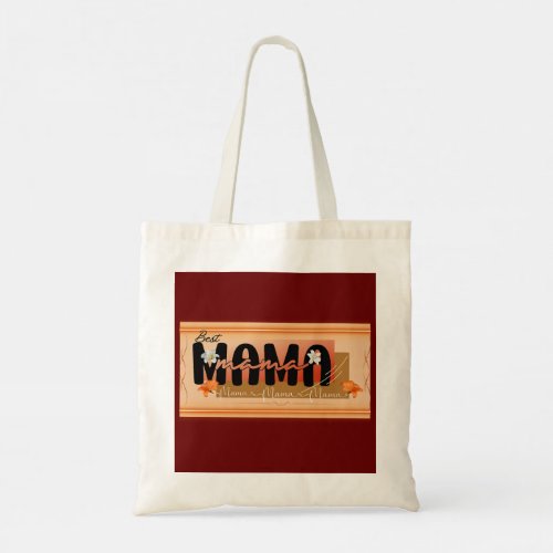 Best Mama Design Mothers Day Tote Bag