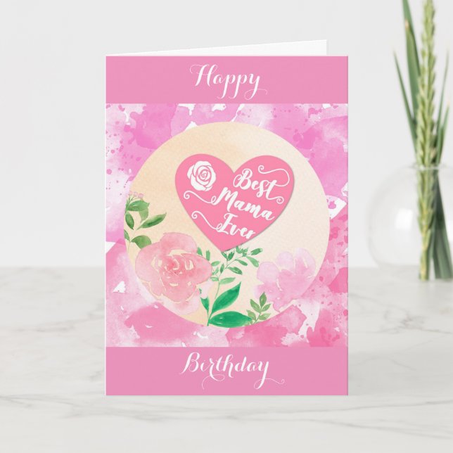 Best Mama Ever Cute Pink Mom Birthday Card (Front)