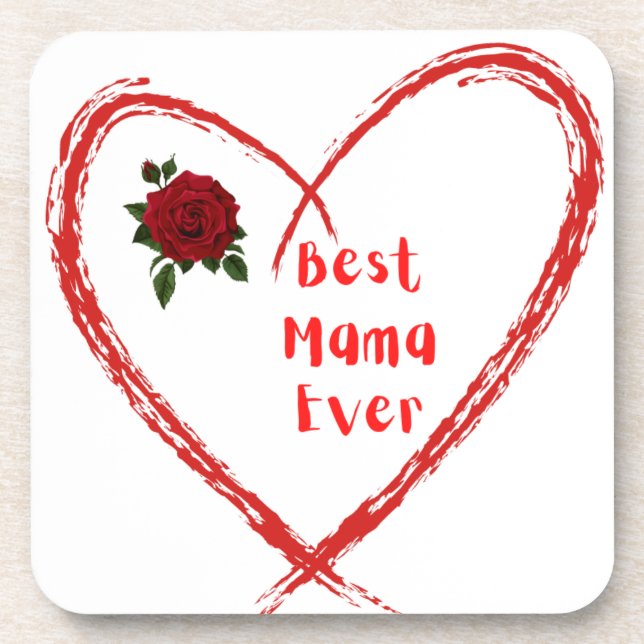 Best Mama Ever in a Heart on a  Beverage Coaster (Front)