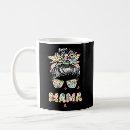 Best Mama Ever Messy Buns Mothers Day 2023 Coffee Mug