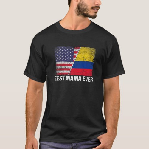 Best Mama Ever  Mothers Day Colombia Us Flag T_Shirt