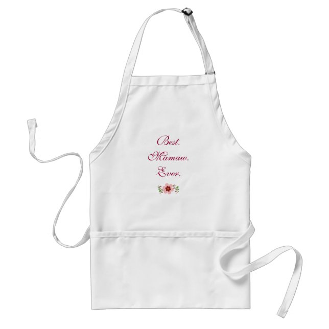 Best Mamaw Ever Adult Apron (Front)