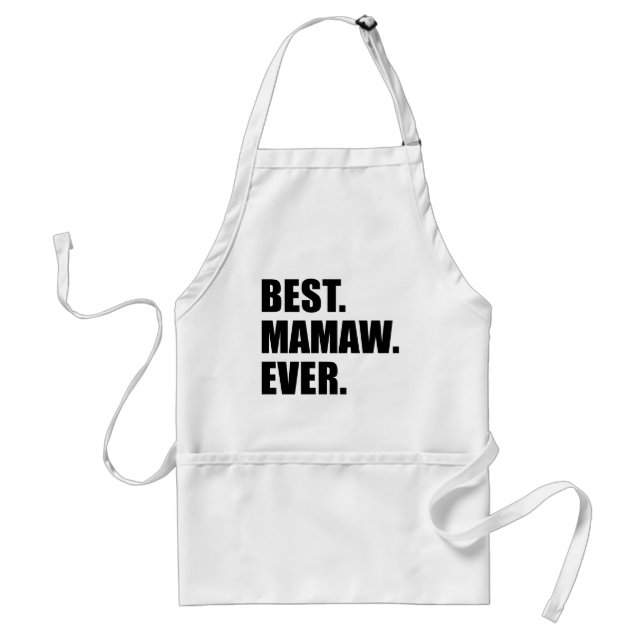 Best Mamaw Ever Grandmother Adult Apron (Front)
