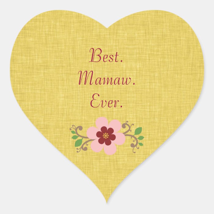 Best Mamaw Ever Heart Stickers