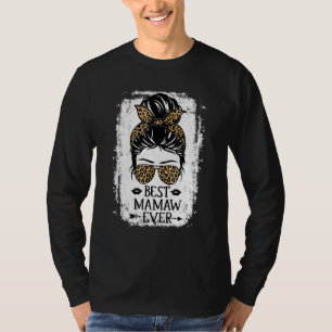 Best Mamaw Ever Women Messy Bun Leopard Decor Gran T-Shirt