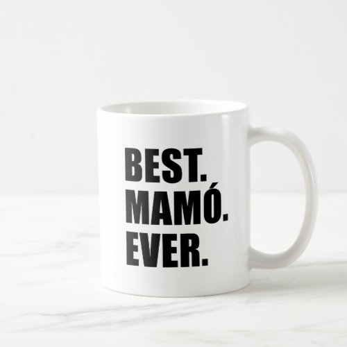 Best Mamo Ever Irish Grandmother Mug