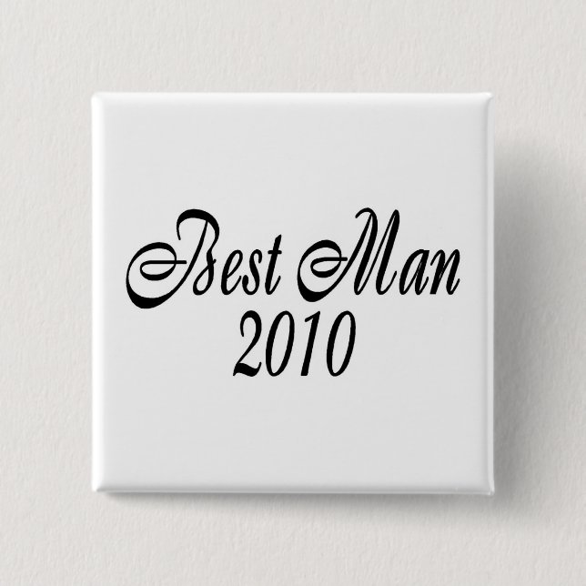 Best Man 2010 Pinback Button (Front)