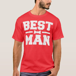 Best Man Bachelor Supplies Party Wedding 221 T-Shirt