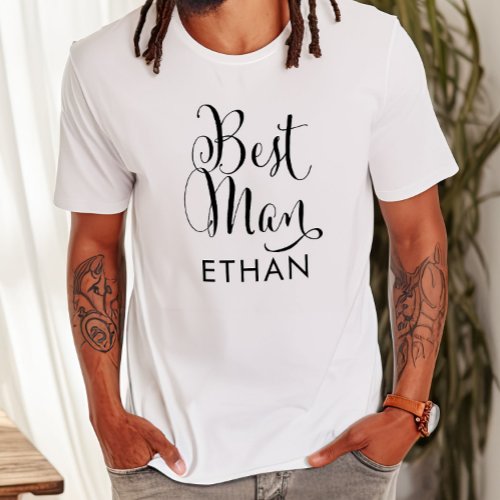 Best Man Black Script Personalized Wedding T_Shirt