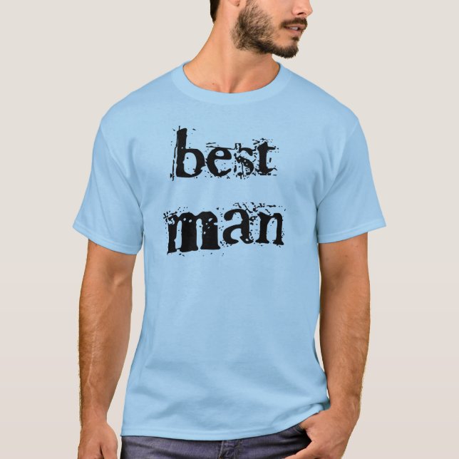 Best Man Black Text T-Shirt (Front)