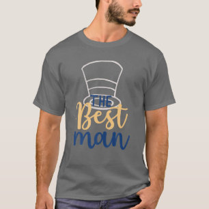 Best Man Cute Engagement Wedding Matching T-Shirt