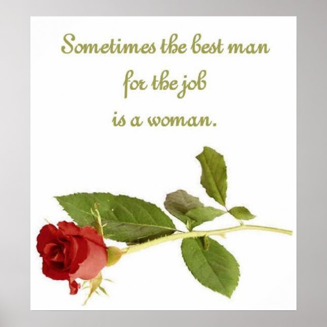 Best man for the job is a woman Poster (Front)