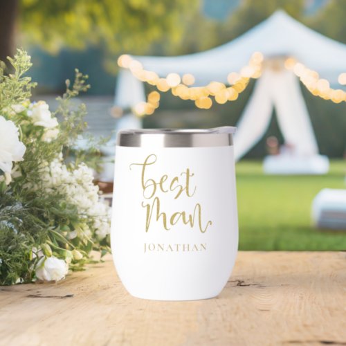 Best Man Gift Name Gold Faux Glitter Script Thermal Wine Tumbler