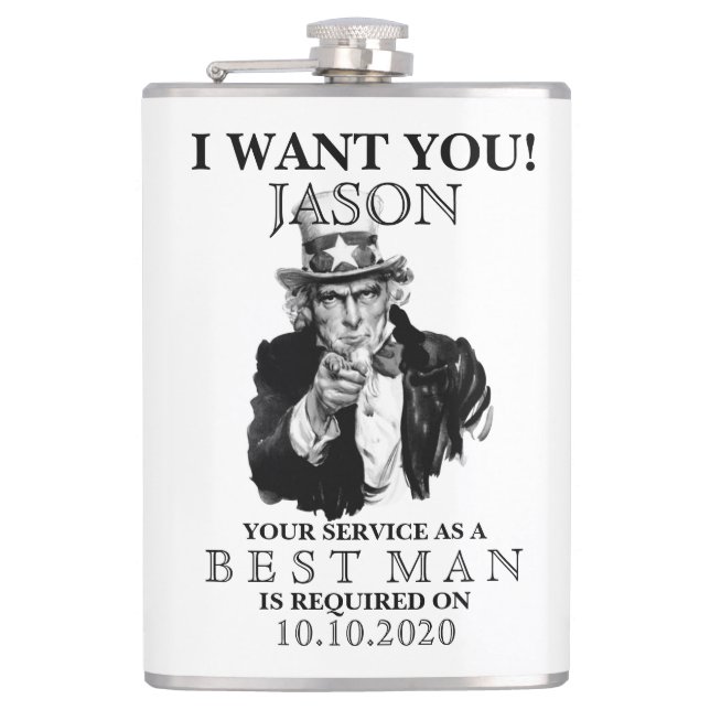 Best Man Groomsman Proposal Uncle Sam I WANT YOU Flask (Front)