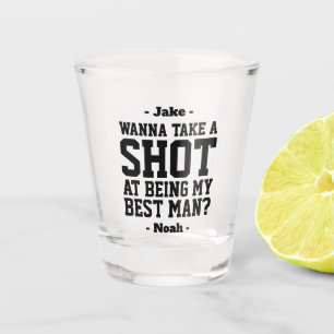 Best Man Proposal Funny Wedding Drink Idea Take a Shot Glass
