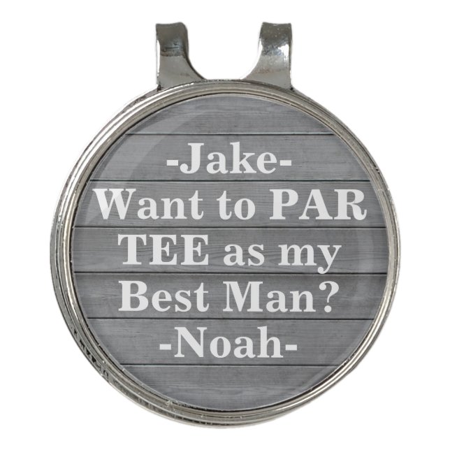 Best Man Proposal PAR TEE Funny Rustic Faux Wood Golf Hat Clip (Front)