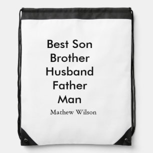 Best man son husband dad quotes add name text drawstring bag
