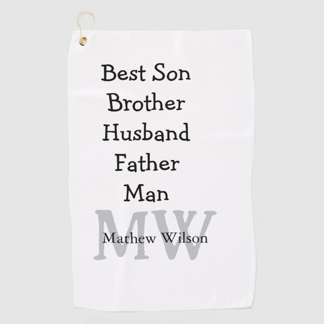 Best man son husband dad quotes add name text golf towel (Front)
