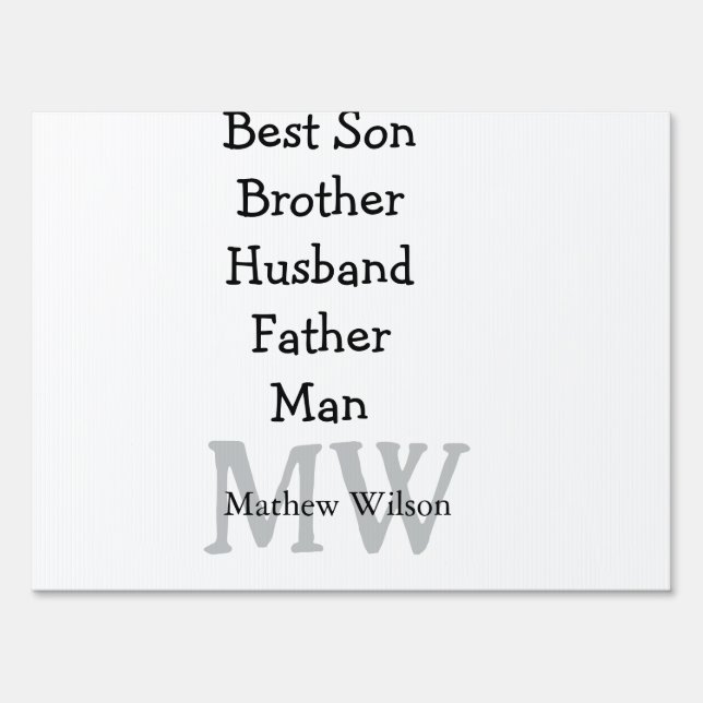 Best man son husband dad quotes add name text sign (Front)