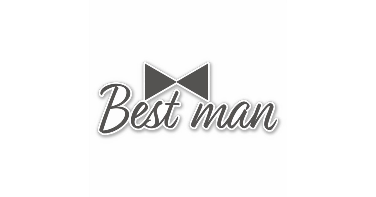 Best man text and Bow tie Sticker | Zazzle