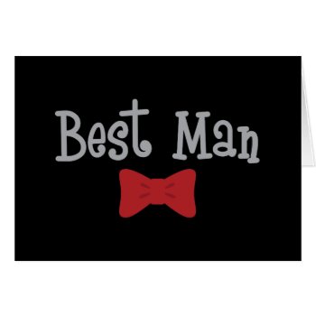 Best Man W/bow Tie by ne1512BLVD at Zazzle