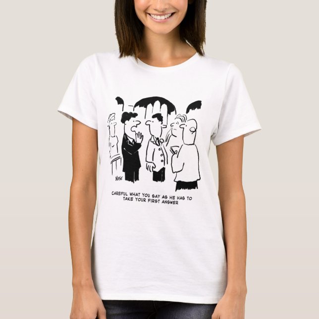 Best Man Warning to Bridegroom. Funny vicar T-Shirt (Front)