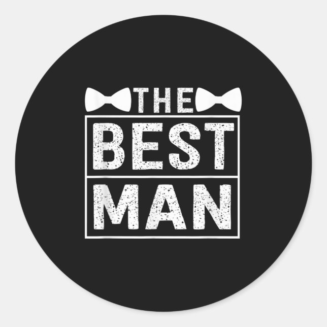 Best Man Wedding Groomsmen Funny Bridal Bachelor P Classic Round Sticker (Front)