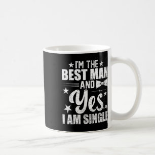 Best Man Wedding Groomsmen Funny Bridal Bachelor P Coffee Mug