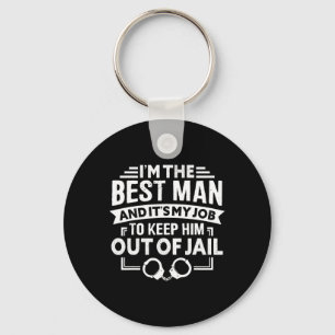 Best Man Wedding Groomsmen Funny Bridal Bachelor P Keychain