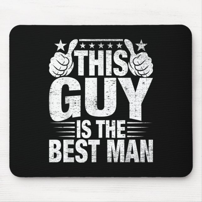 Best Man Wedding Groomsmen Funny Bridal Bachelor P Mouse Pad (Front)