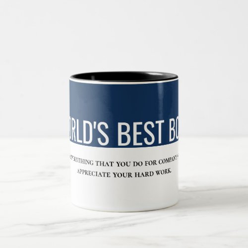 Best manager boss  boss message worlds best boss Two_Tone coffee mug