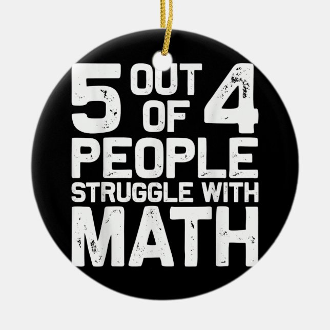 Best Math Teacher Art Men Women Math Joke Ceramic Ornament (Front)