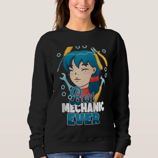 Best Mechanic Ever Girl Mom Car Hobby Garage Tools Sweatshirt (Front)