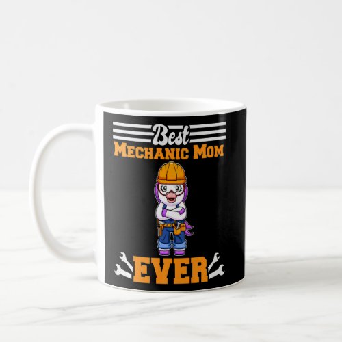 Best Mechanic Mom Ever Technician Mothers Day Gift Coffee Mug