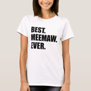 Best Meemaw Ever T-Shirt