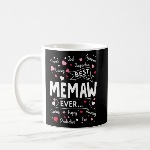 Best Memaw Ever  First Time Grandma Mothers Day  Coffee Mug