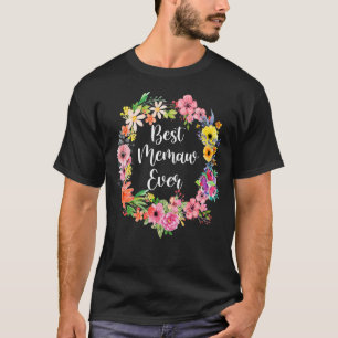 Best Memaw Ever Women Floral Decoration Memaw T-Shirt