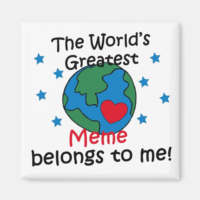 Best Meme Belongs to me Magnet (Front)